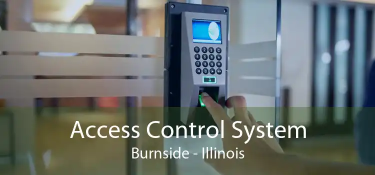 Access Control System Burnside - Illinois