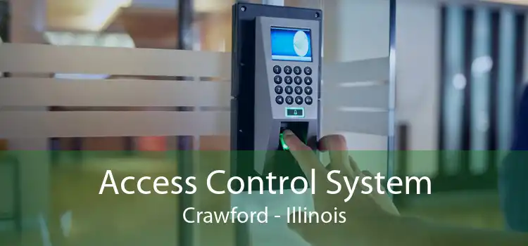 Access Control System Crawford - Illinois