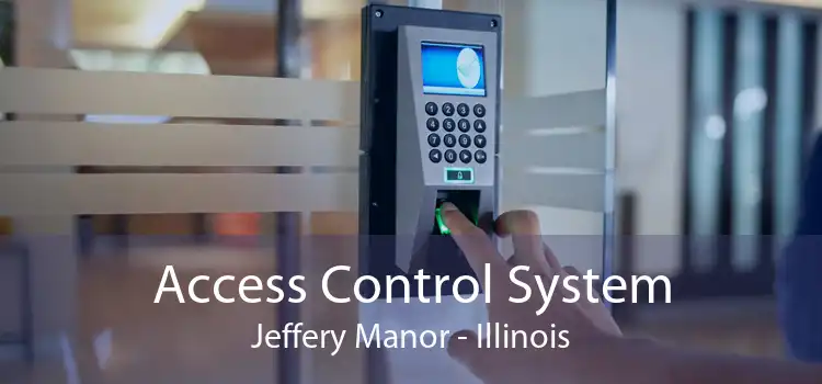 Access Control System Jeffery Manor - Illinois