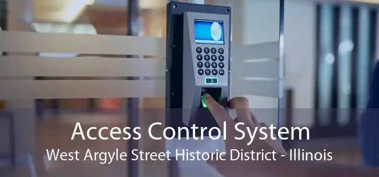 Access Control System West Argyle Street Historic District - Illinois