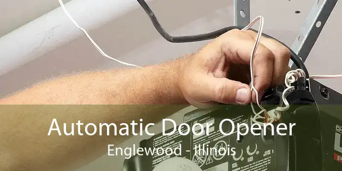 Automatic Door Opener Englewood - Illinois