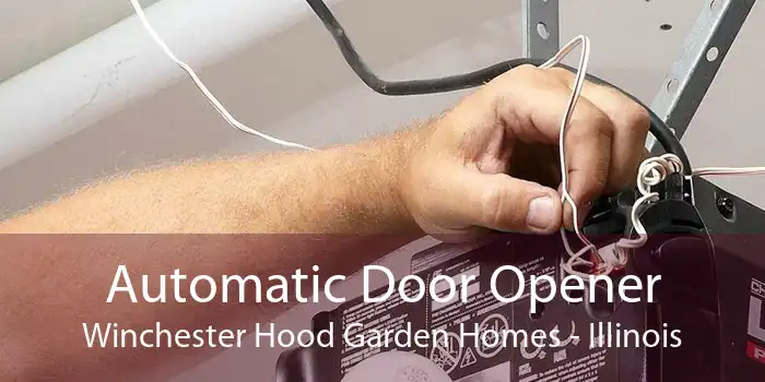 Automatic Door Opener Winchester Hood Garden Homes - Illinois