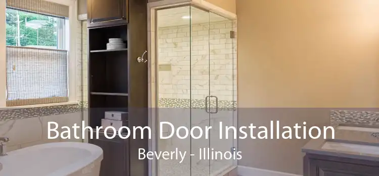 Bathroom Door Installation Beverly - Illinois