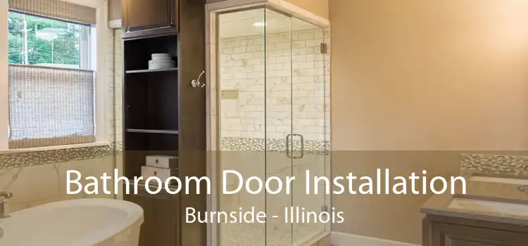 Bathroom Door Installation Burnside - Illinois