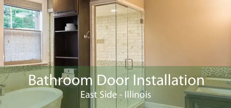 Bathroom Door Installation East Side - Illinois