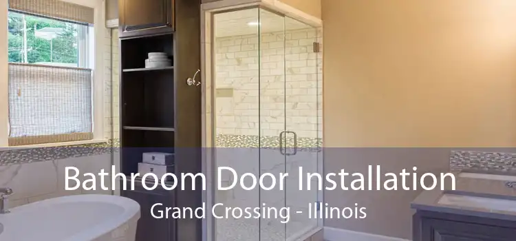 Bathroom Door Installation Grand Crossing - Illinois