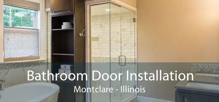 Bathroom Door Installation Montclare - Illinois