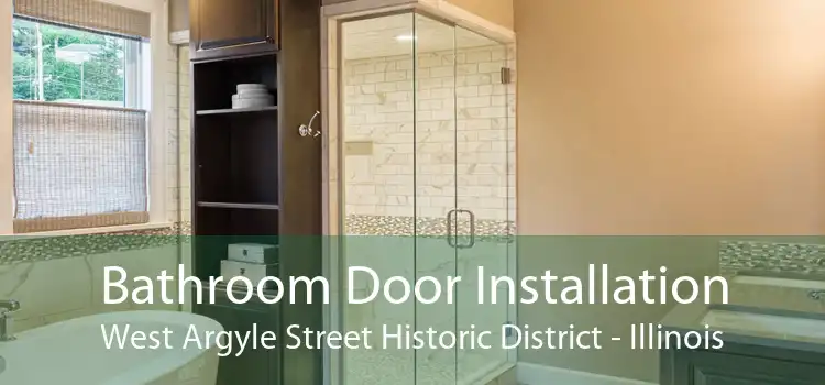 Bathroom Door Installation West Argyle Street Historic District - Illinois