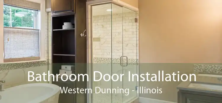 Bathroom Door Installation Western Dunning - Illinois