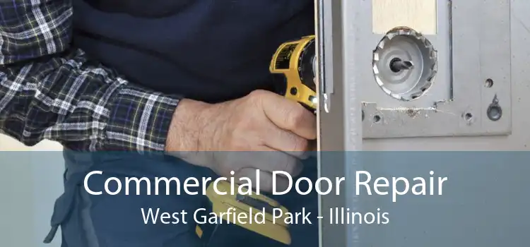 Commercial Door Repair West Garfield Park - Illinois