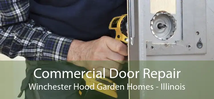 Commercial Door Repair Winchester Hood Garden Homes - Illinois