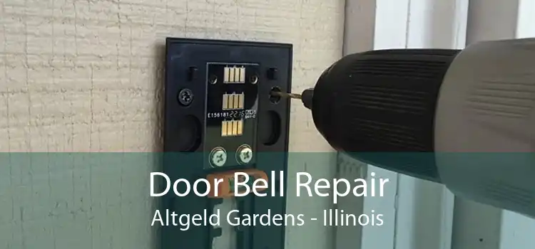 Door Bell Repair Altgeld Gardens - Illinois