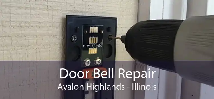 Door Bell Repair Avalon Highlands - Illinois