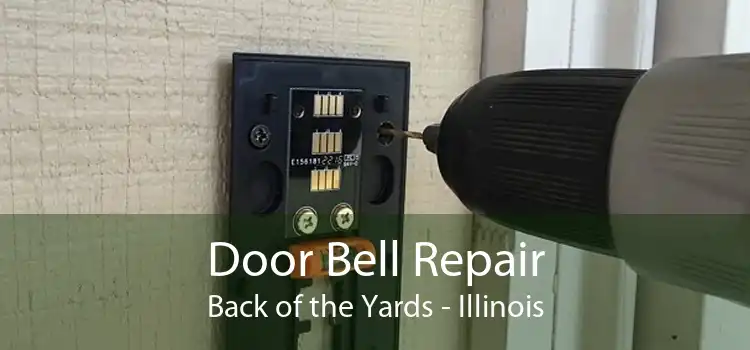 Door Bell Repair Back of the Yards - Illinois