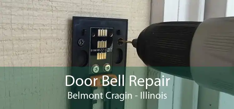 Door Bell Repair Belmont Cragin - Illinois