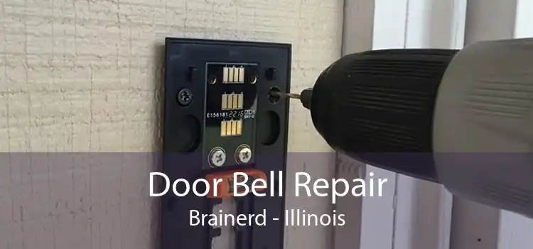 Door Bell Repair Brainerd - Illinois