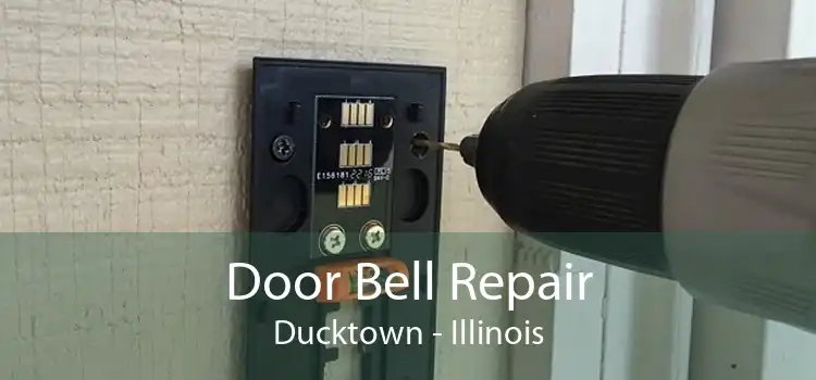 Door Bell Repair Ducktown - Illinois