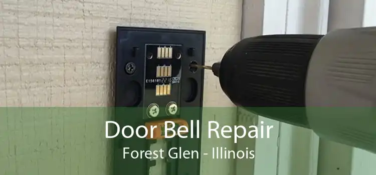 Door Bell Repair Forest Glen - Illinois