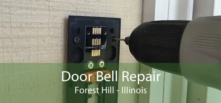 Door Bell Repair Forest Hill - Illinois