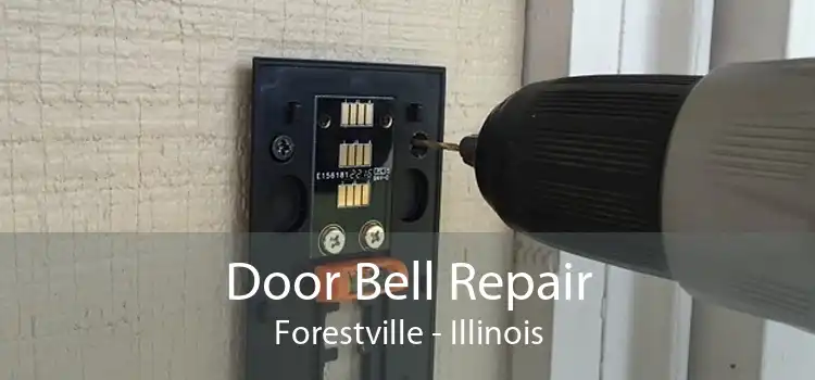 Door Bell Repair Forestville - Illinois