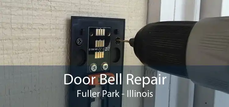 Door Bell Repair Fuller Park - Illinois