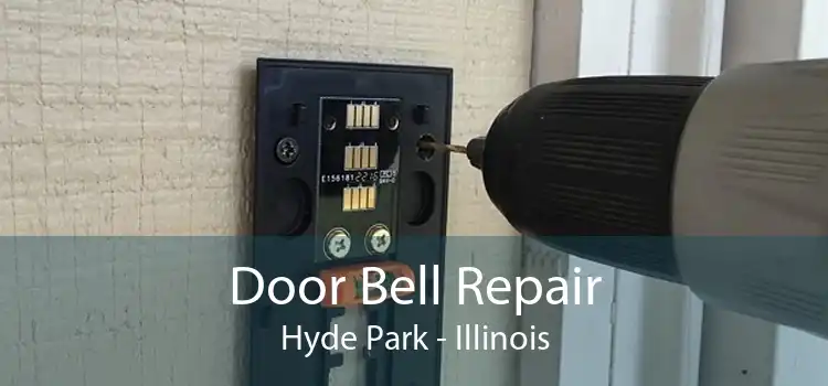 Door Bell Repair Hyde Park - Illinois