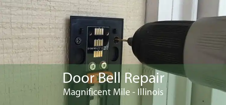 Door Bell Repair Magnificent Mile - Illinois