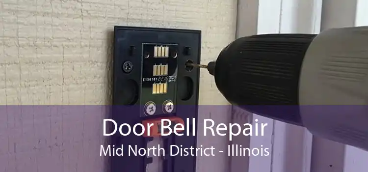 Door Bell Repair Mid North District - Illinois