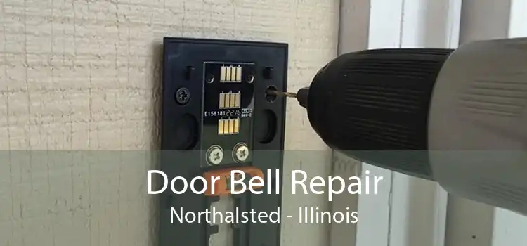 Door Bell Repair Northalsted - Illinois