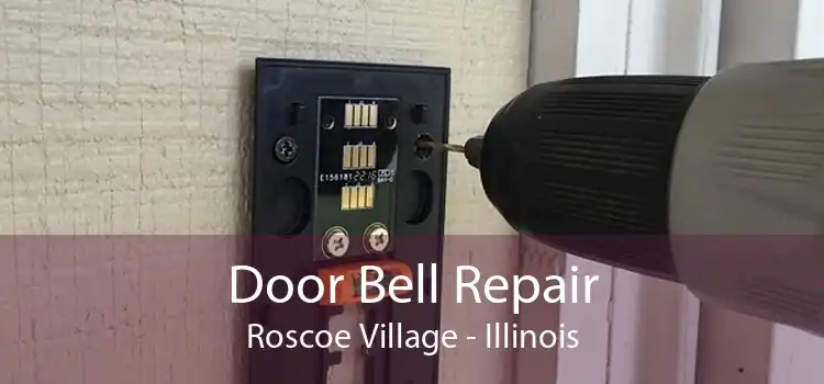 Door Bell Repair Roscoe Village - Illinois