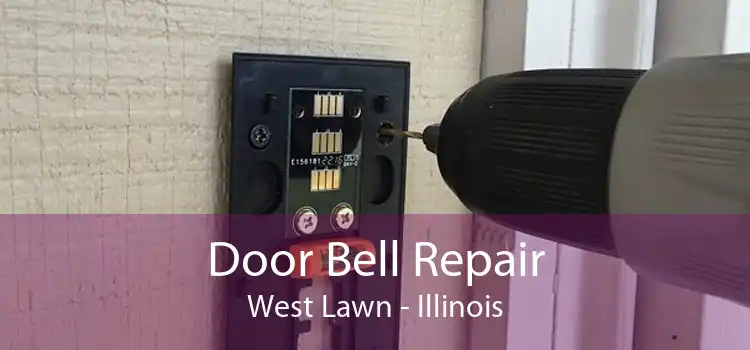 Door Bell Repair West Lawn - Illinois