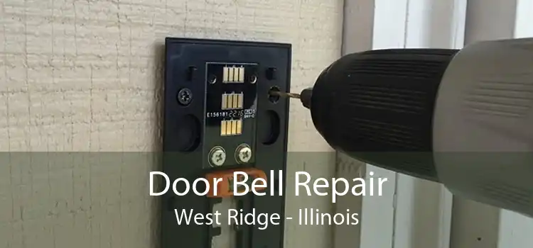 Door Bell Repair West Ridge - Illinois