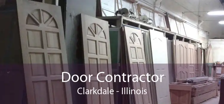 Door Contractor Clarkdale - Illinois