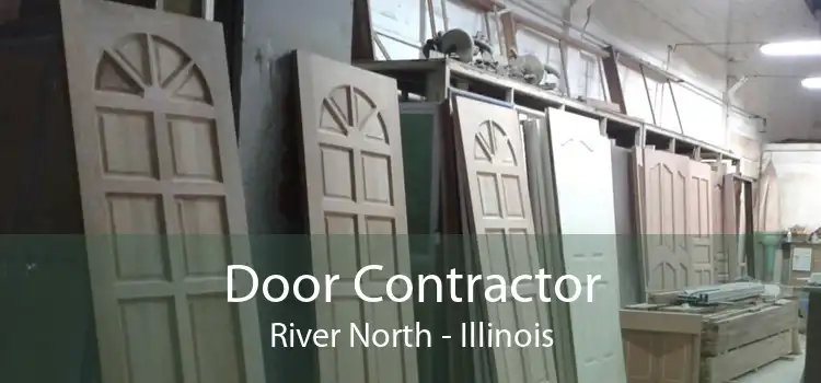 Door Contractor River North - Illinois