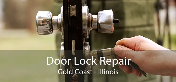 Door Lock Repair Gold Coast - Illinois