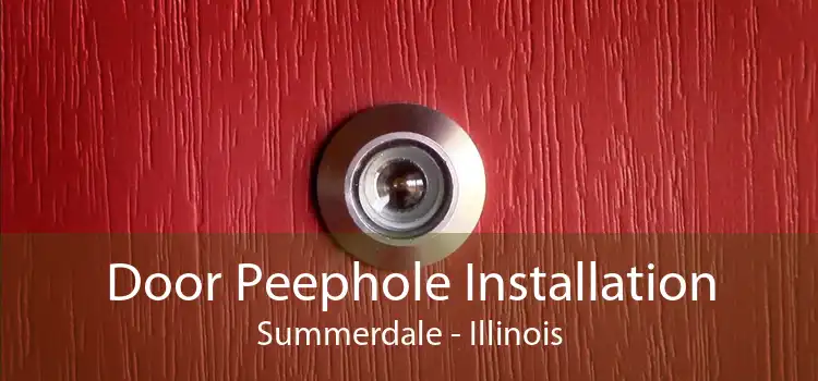 Door Peephole Installation Summerdale - Illinois