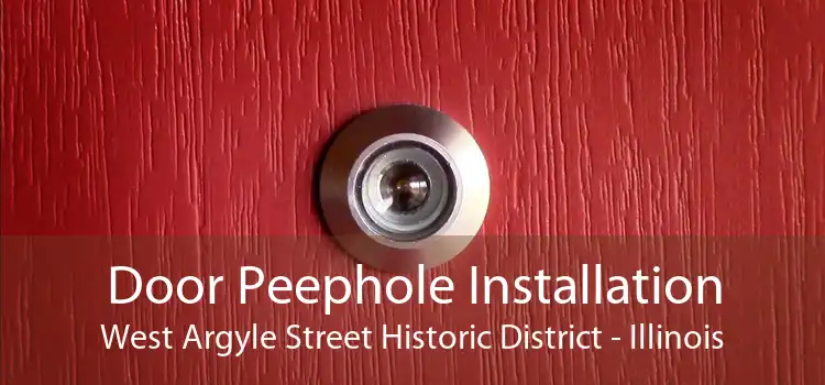 Door Peephole Installation West Argyle Street Historic District - Illinois