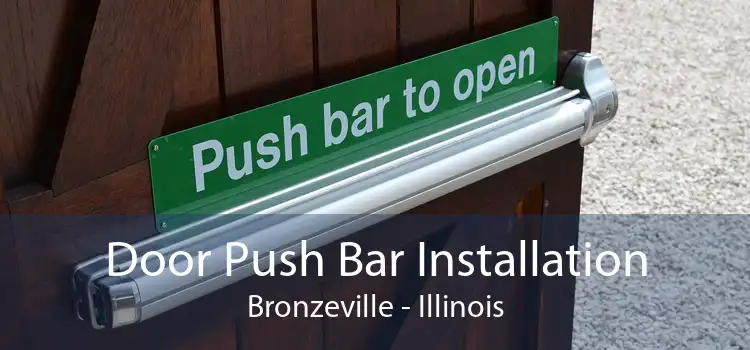 Door Push Bar Installation Bronzeville - Illinois