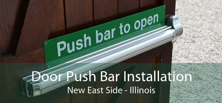 Door Push Bar Installation New East Side - Illinois