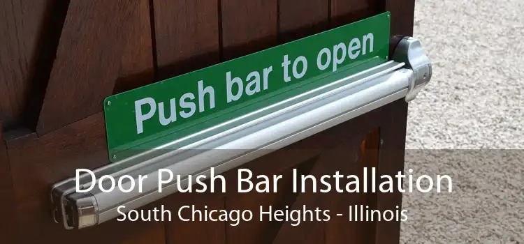 Door Push Bar Installation South Chicago Heights - Illinois