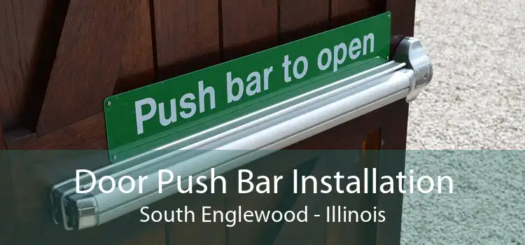 Door Push Bar Installation South Englewood - Illinois