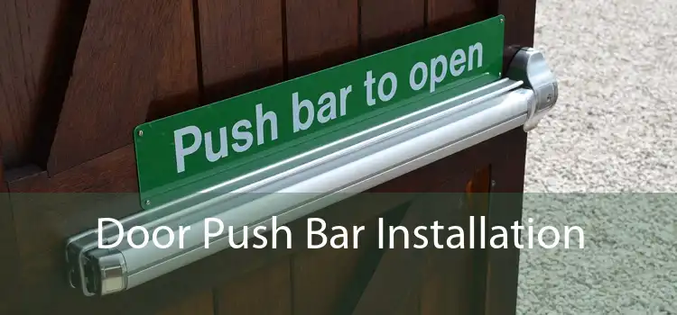 Door Push Bar Installation 