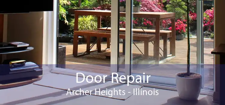 Door Repair Archer Heights - Illinois