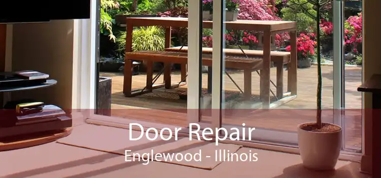 Door Repair Englewood - Illinois