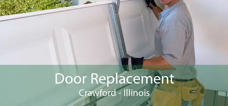 Door Replacement Crawford - Illinois