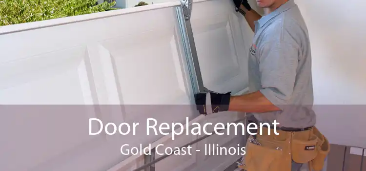 Door Replacement Gold Coast - Illinois