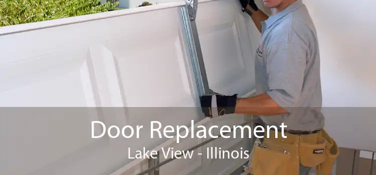 Door Replacement Lake View - Illinois