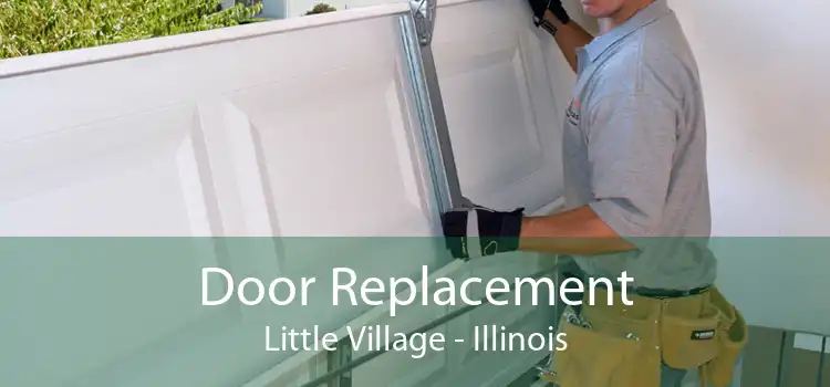 Door Replacement Little Village - Illinois