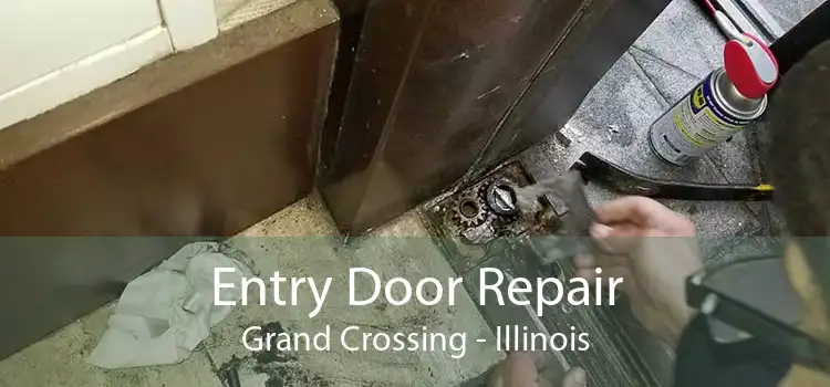 Entry Door Repair Grand Crossing - Illinois