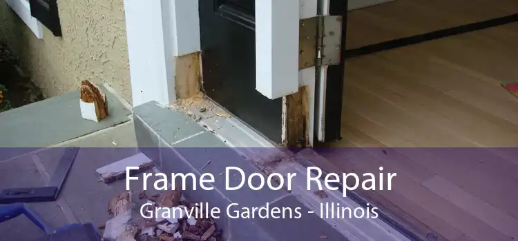 Frame Door Repair Granville Gardens - Illinois